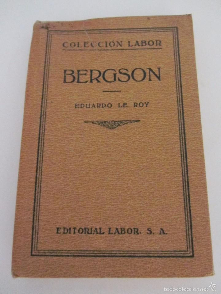 Libros antiguos: BERGSON. EDUARDO LE ROY EDITORIAL LABOR. 1927 - Foto 1