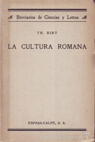 Libros antiguos: BIRT, Th: LA CULTURA ROMANA. - Foto 1