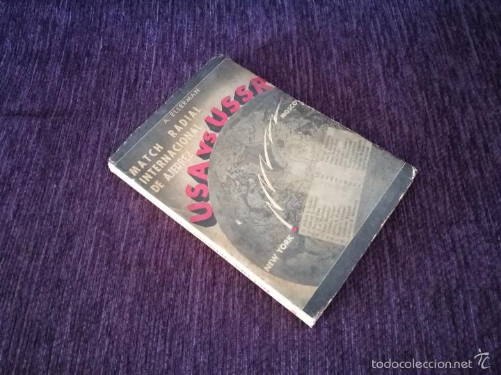 Libros antiguos: MATCH RADIAL INTL DE AJEDREZ, E.E. U.U , UNION SOVIETICA, ARNOLDO ELLERMAN 1945 - Foto 1