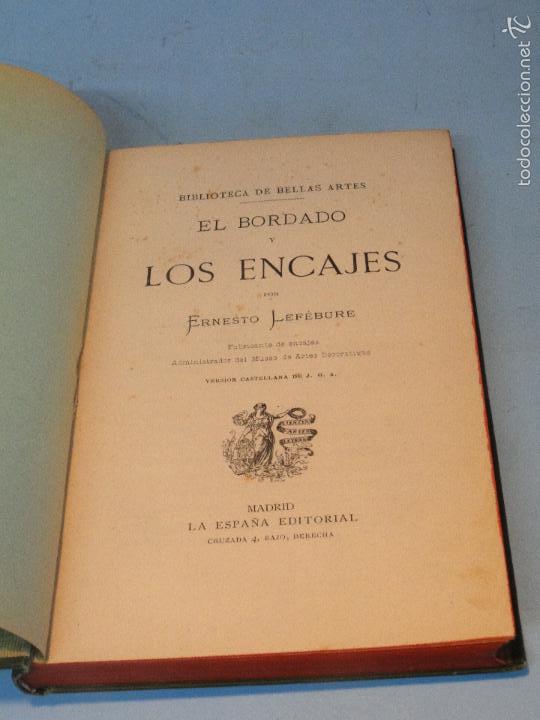 Libros antiguos: EL BORDADO Y LOS ENCAJES.-- ERNESTO LEF&Eacute;BURE - Foto 3