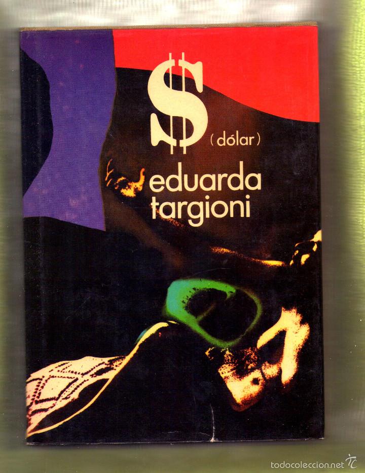 Libros antiguos: DOLAR--DE EDUARDA TARGIONI - Foto 1