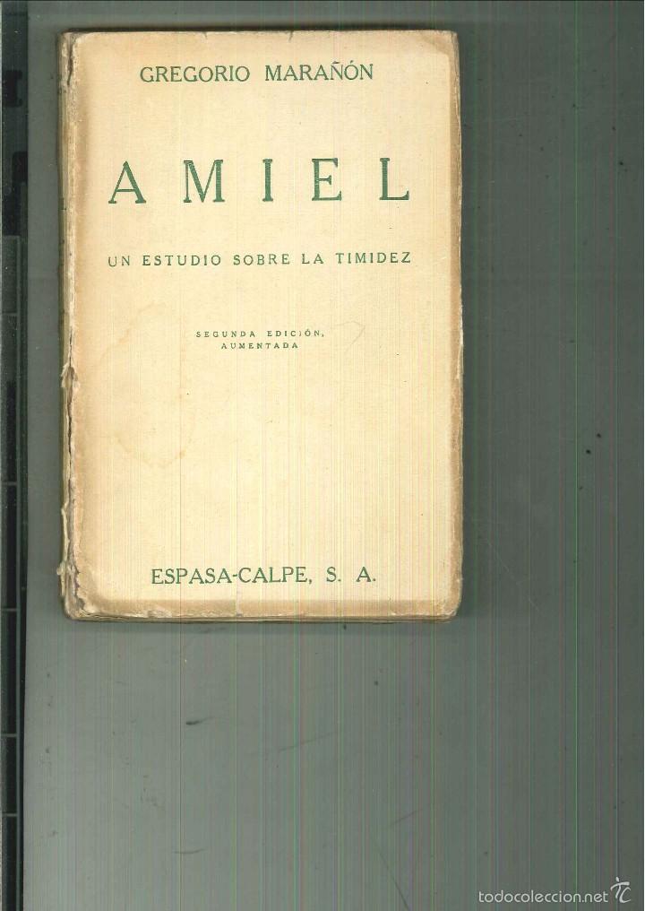 Libros antiguos: AMIEL. UN ESTUDIO SOBRE LA TIMIDEZ. Gregorio Mara&ntilde;&oacute;n - Foto 1