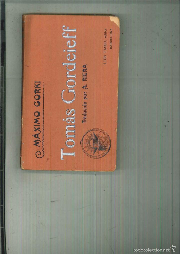 Libros antiguos: TOMAS GORDEIEFF. M&aacute;ximo Gorki - Foto 1