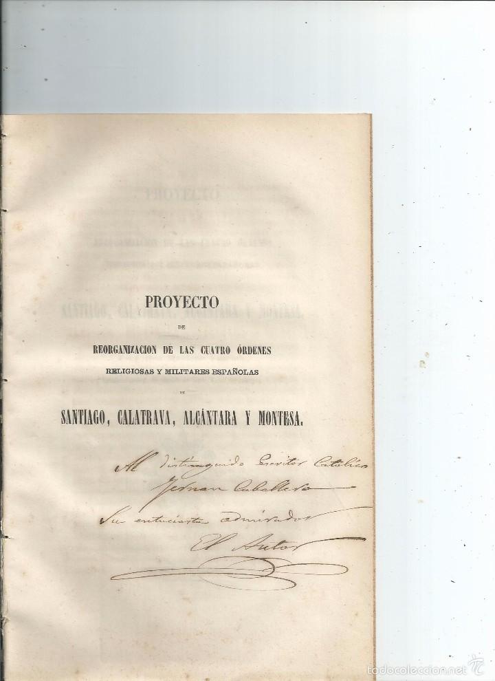 Libros antiguos: REORGANIZACI&Oacute;N DE LAS ORDENES DE SANTIAGO, CALATRAVA, ALC&Aacute;NTARA Y MONTESA - 1857 - RARO