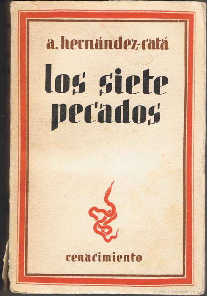 Libros antiguos: Los siete pecados - A. Hern&aacute;ndez-Cat&aacute; - Foto 1