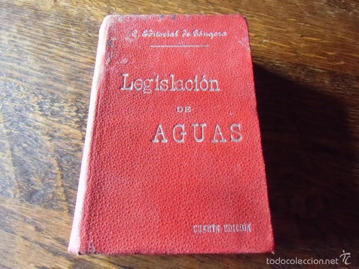 Antiquarische B&uuml;cher: LEGISLACI&Oacute;N DE AGUAS,CANALES DE RIEGO,PANTANOS Y PUERTOS.4&ordf;Edici&oacute;n,Madrid 1905.