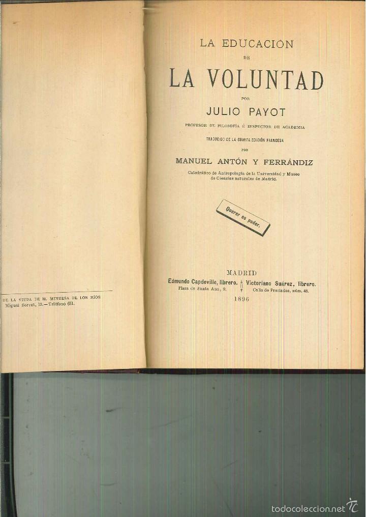 Libros antiguos: LA EDUCACI&Oacute;N DE LA VOLUNTAD. Julio Payot - Foto 1