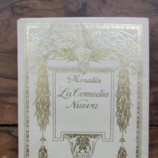 Libros antiguos: LA COMEDIA NUEVA. FERNÁNDEZ DE MORATÍN, LEANDRO. 1926. PEQUEÑA COLECCIÓN DEL BIBLIÓFILO.