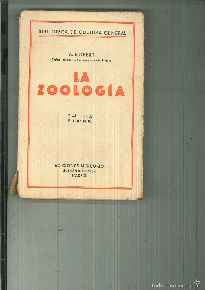 Libros antiguos: LA ZOOLOG&Iacute;A. A. Robert - Foto 1