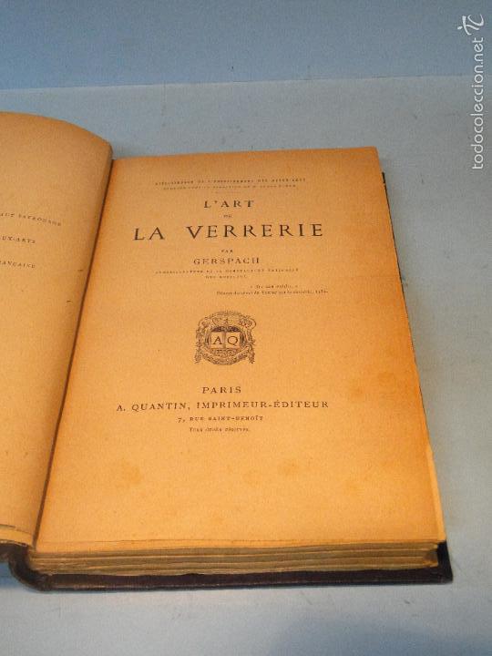 Libros antiguos: LART DE LA VERRERIE.--GERSPACH - Foto 4