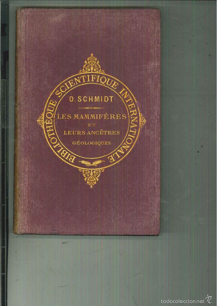 Libros antiguos: LES MAMMIF&Egrave;RES. O. Schmidt - Foto 1