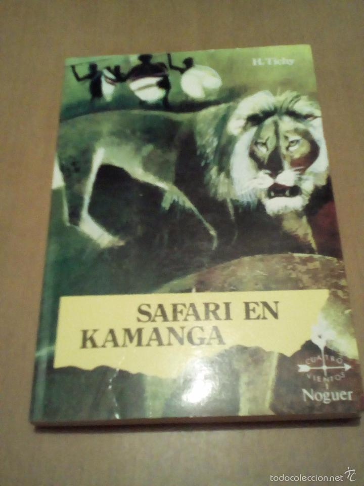 Libros antiguos: Safari en Kamanga - Foto 1