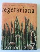 Libros antiguos: El libro esencial de la cocina vegetariana - Foto 1