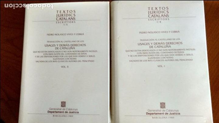 Libros antiguos: Traducci&oacute;n al castellano de los Usages y dem&aacute;s Derechos de Catalunya. P. Nolasco Vives y Cebri&aacute;.