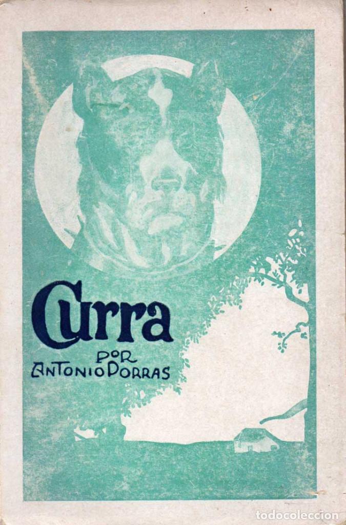 Libros antiguos: Curra - Antonio Porras - Foto 1