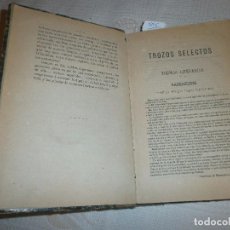 Libros antiguos: COLECCIÓN DE TROZOS Y MODELOS DE LITERATURA ESPAÑOLA: TOMOS I Y II EN EL MISMO VOLUMEN- (1895). Lote 61596236