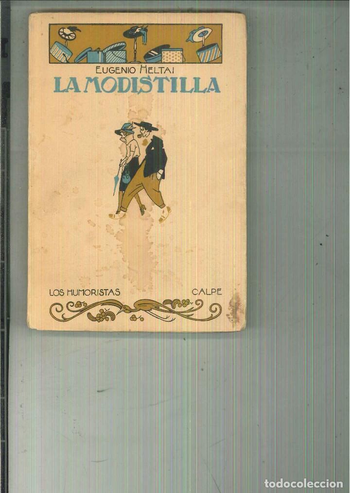 Libros antiguos: LA MODISTILLA. Eugenio Heltai - Foto 1