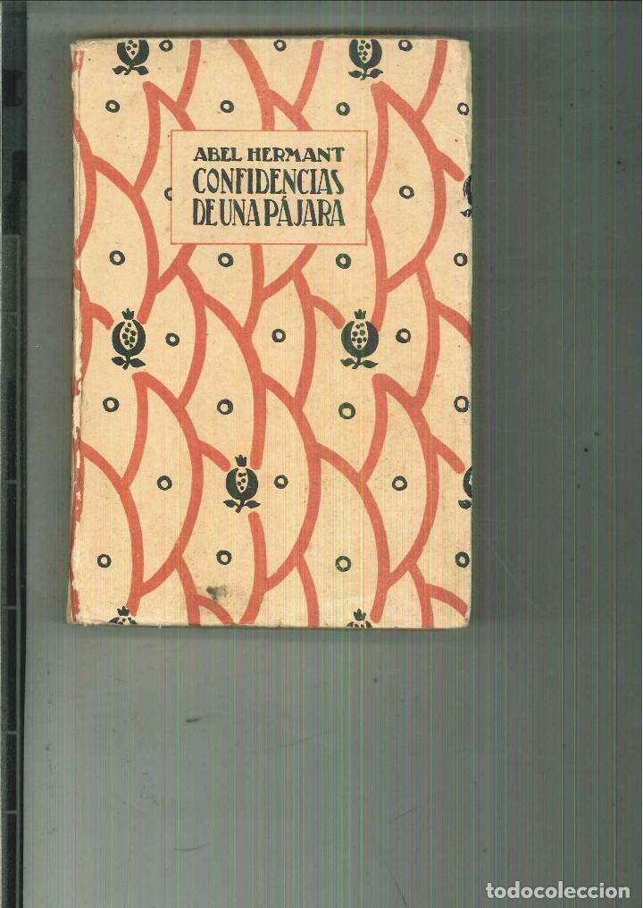 Libros antiguos: CONFIDENCIAS DE UNA P&Aacute;JARA. Abel Hermant - Foto 1