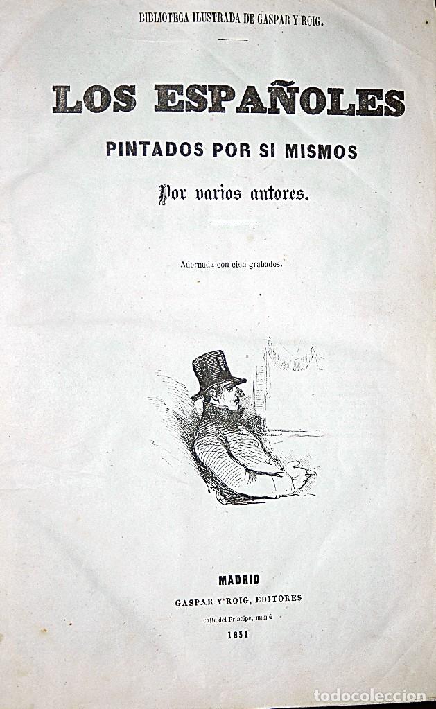 Libros antiguos: Los espa&ntilde;oles pintados por si mismos , escenas matritenses, Mesonero Romanos Gaspar y Roig 1851