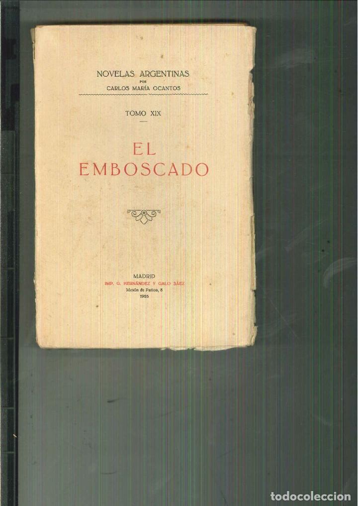 Libros antiguos: EL EMBOSCADO. Carlos Mr&iacute;a Ocantos - Foto 1