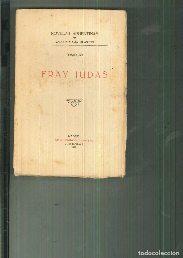 Libros antiguos: FRAY JUDAS. Carlos Mar&iacute;a Ocantos - Foto 1