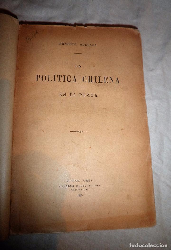 Libros antiguos: LA POLITICA CHILENA EN EL PLATA - A&Ntilde;O 1895 - E.QUESADA. - Foto 1