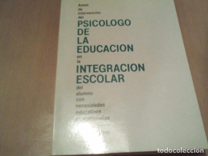 Libros antiguos: Psic&oacute;logo de la educaci&oacute;n integraci&oacute;n escolar