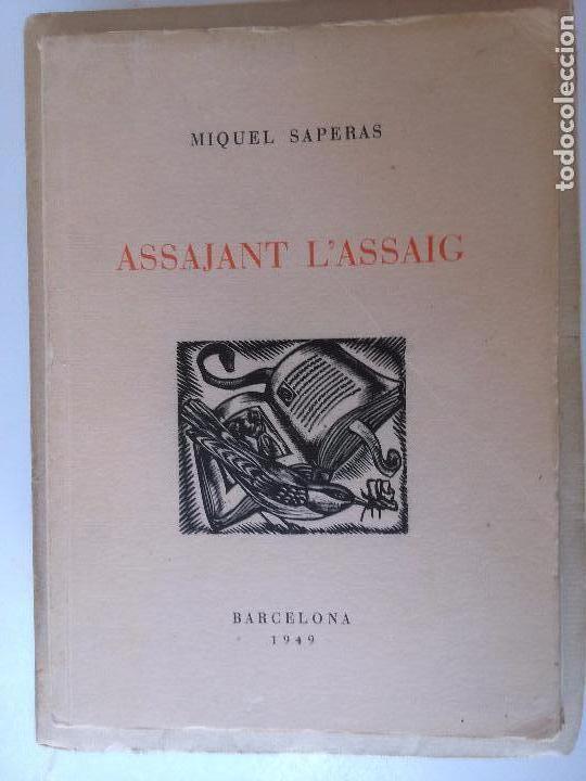 Libros antiguos: Assajant lassaig. Miquel Saperas - Foto 1