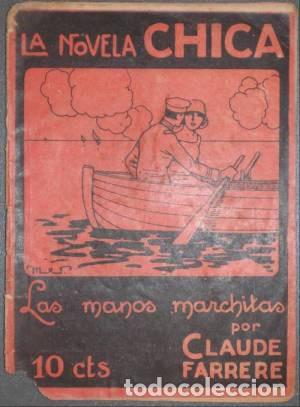 Libros antiguos: FARRERE, CLAUDE: LAS MANOS MARCHITAS. 1924 - Foto 1