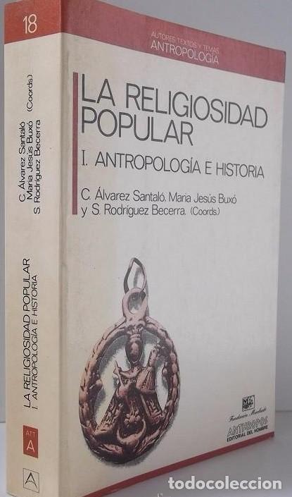 Livres anciens: La religiosidad popular: I.Antropolog&iacute;a e historia - VV.AA