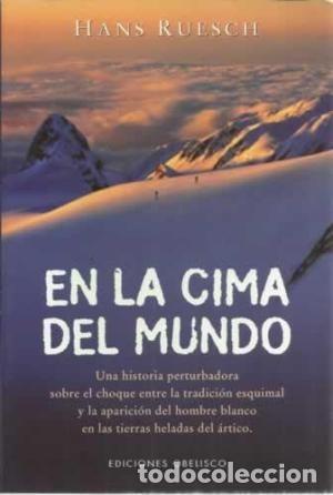 Libros antiguos: En la cima del mundo - Hans Ruesch - Foto 1
