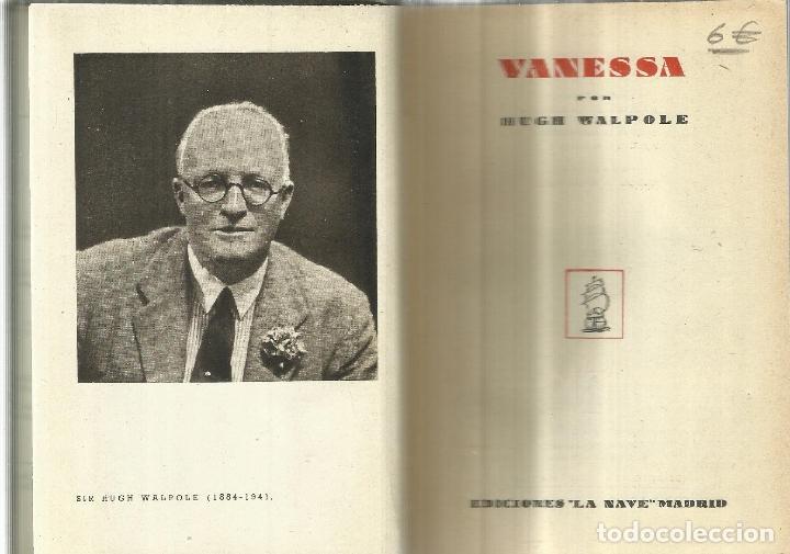 Libros antiguos: VANESSA. HUGH WALPOLE. EDICIONES LA NAVE. MADRID. - Foto 1