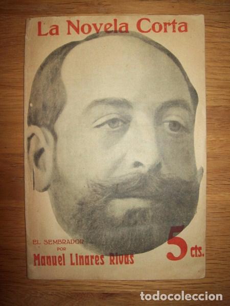 Libri antichi: LINARES RIVAS, Manuel. El sembrador. (La Novela Corta ; 21)