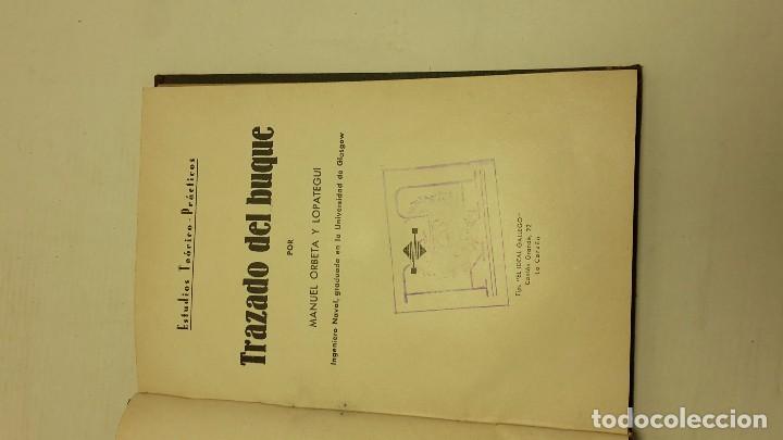 Libros antiguos: Trazado del buque. - Manuel Orbeta y Lopategui. - Foto 2