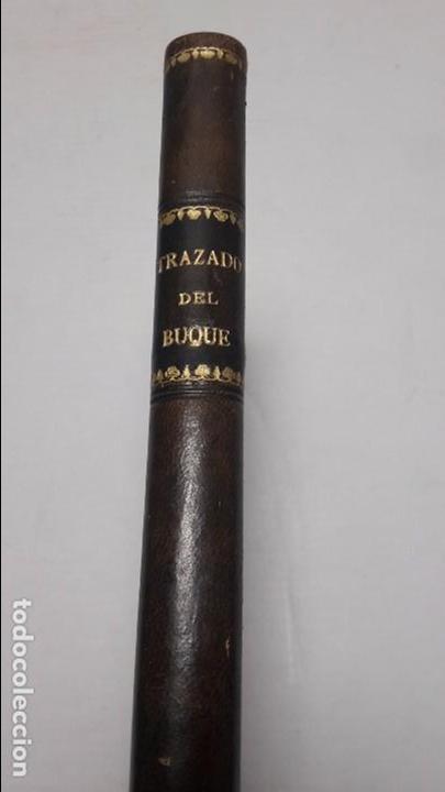 Libros antiguos: Trazado del buque. - Manuel Orbeta y Lopategui. - Foto 1