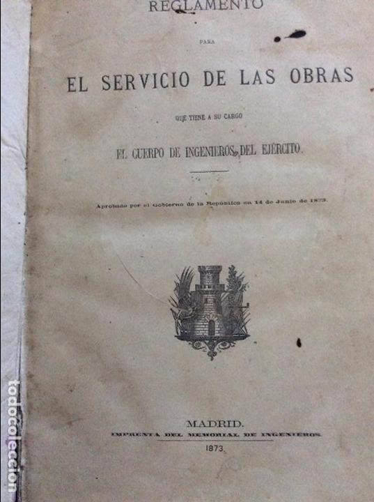 Libros antiguos: Reglamento para el Servicio de las Obras Ingenieros del Ej&eacute;rcito 1873 - Foto 1