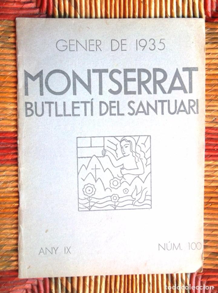 Antiquarische B&uuml;cher: Montserrat Butllet&iacute; del santuari gener 1935 President accidental Generalitat per detenci&oacute; Companys