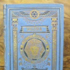 Libros antiguos: GALERÍA DE HOMBRES CÉLEBRES. 1880. BIOGRAFÍA UNIVERSAL.