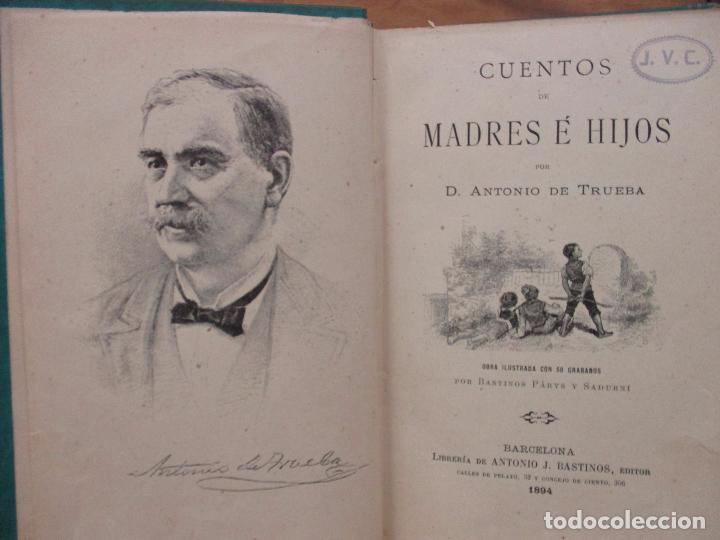 Libros antiguos: CUENTOS DE MADRES &Eacute; HIJOS. ANTONIO DE TRUEBA. 1894. - Foto 1