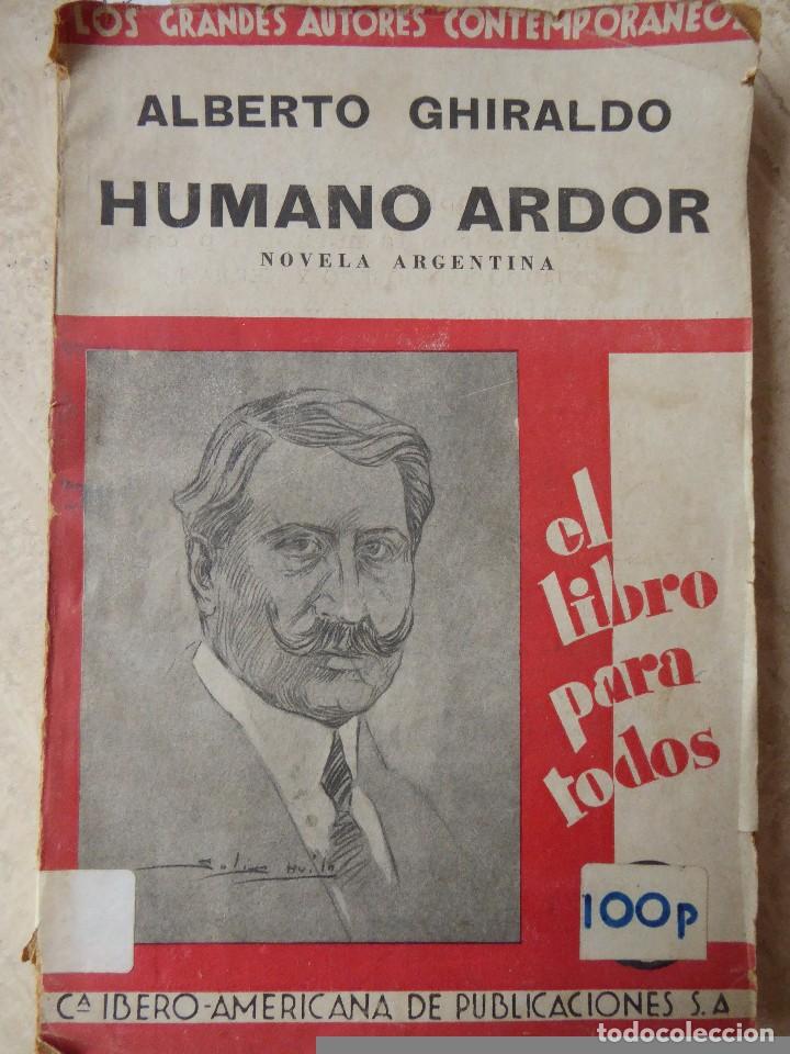 Libros antiguos: ALBERTO GHIRALDO. HUMANO ARDOR - Foto 1