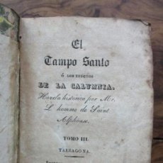 Libros antiguos: EL CAMPO SANTO Ó LOS EFECTOS DE LA CALUMNIA. TOMO III. 1837.