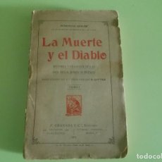 Libros antiguos: POMPEYO GENER LA MUERTE Y EL DIABLO TOMO 1 - 1907 F.GRANADA Y CIA EDITORES. Lote 66115882