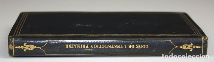 Libros antiguos: LP-315 - CODE DE LINSTRUCTION PRIMAIRE. VV. AA. &Eacute;DITEUR PAULIN. 1842. - Foto 4