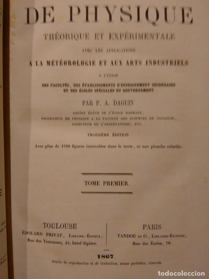 Libros antiguos: Daguin Traité elementaire de physique theorique et experimentale 1867. 4 Tomos. Obra completa Física - Foto 2 - 66196470