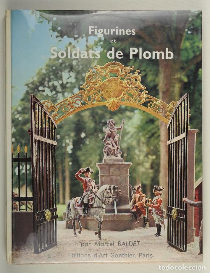 Libros antiguos: Figurines et soldats de Plomb - Marcel Baldet - Foto 1