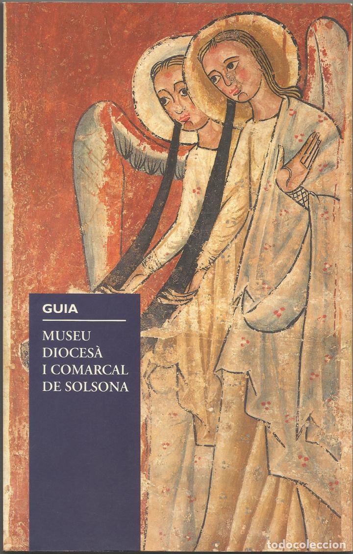 Libros antiguos: MUSEU DIOCES&Agrave; I COMARCAL DE SOLSONA - GUIA - Foto 1
