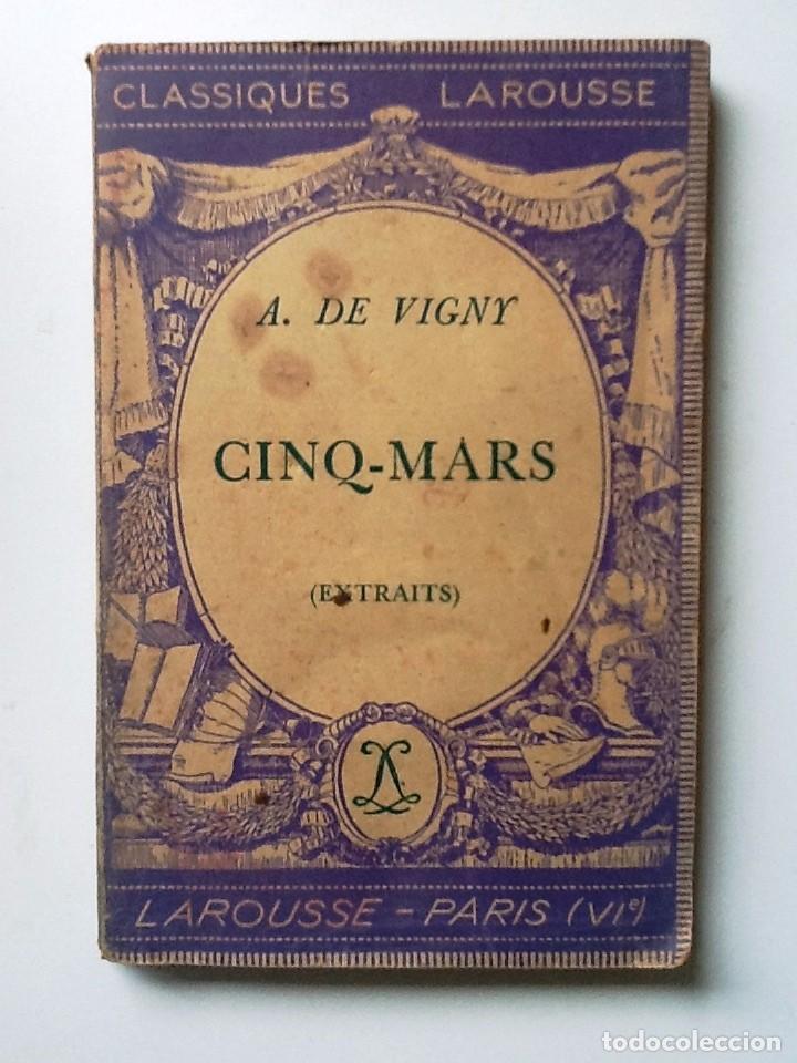 Libros antiguos: CINQ - MARS. A. DE VIGNY - Foto 1