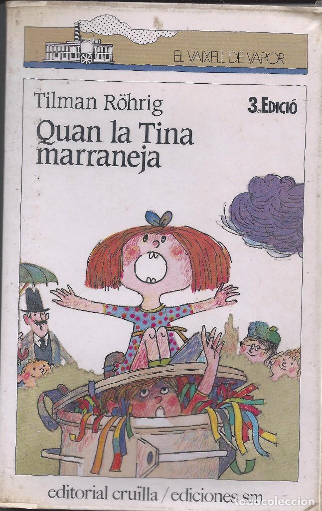 Libros antiguos: Quan la Tina marraneja (en catal&aacute;n) - Foto 1