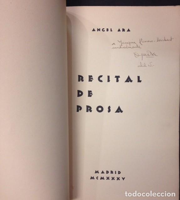 Libros antiguos: RECITAL EN PROSA, DE ANGEL ARA 1935 - Foto 2