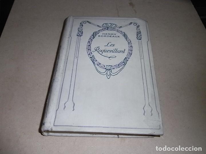 Libros antiguos: Henry Bordeaux, Les Roquevillard, Nelson Editeurs - Foto 1